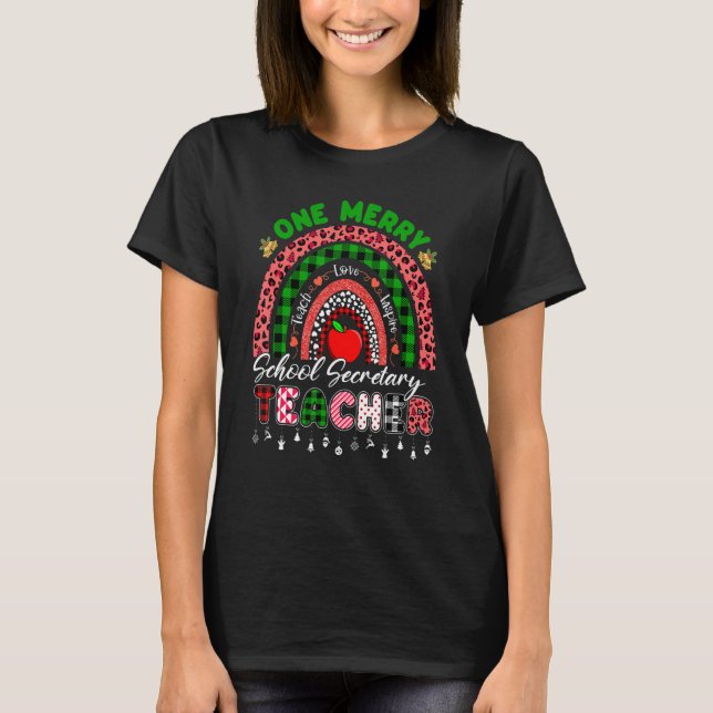 Xmas Teacher Rainbow One Merry School Secretary Ch T Shirt (Framsida)
