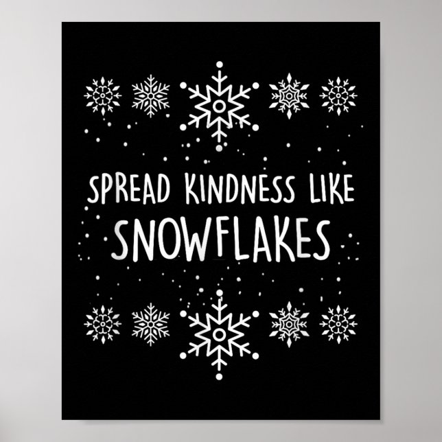 Xmas Themed Spread Kindness Like Snowflakes Merry  Poster (Framsidan)