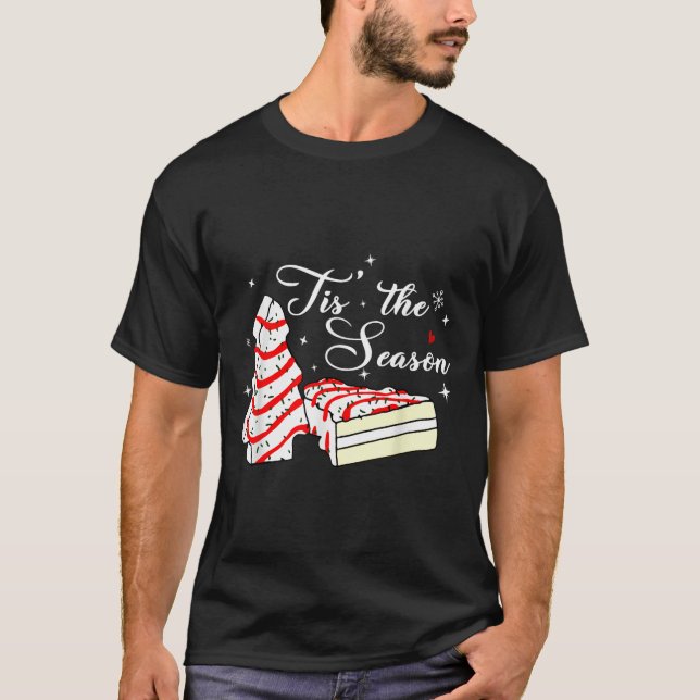 Xmas Tis' The Season Christmas Tree Cakes Debbie B T Shirt (Framsida)