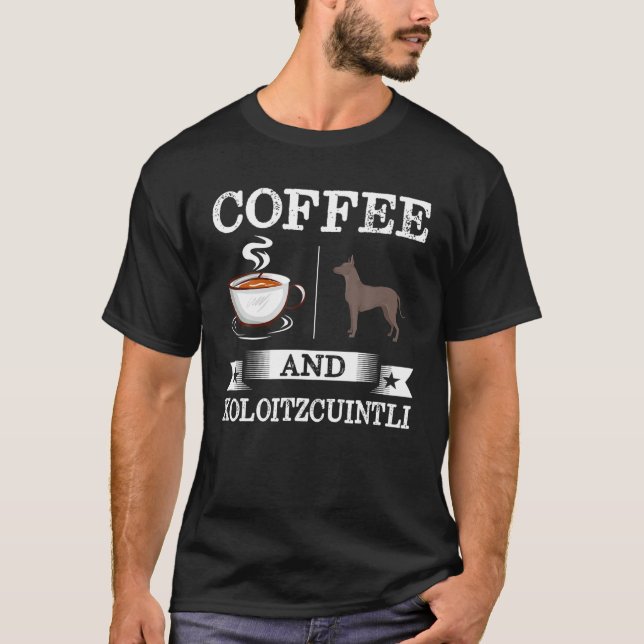 Xoloitzcuintli Shirt-kaffe och xoloitzcuintli-klip T Shirt (Framsida)