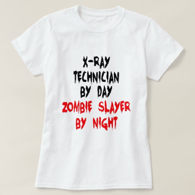XRay Technician Zombie Sayer T-shirt (Design framsida)
