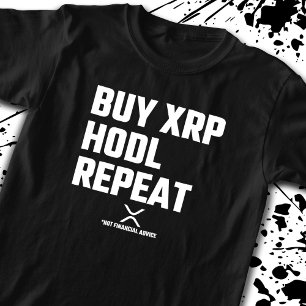 XRP Crypto Cryptocurrency Buy XRP Hodl Repeat T Shirt