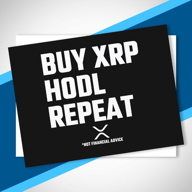 XRP Crypto Cryptocurrency Buy XRP Hodl Repeat Vykort (Skapare uppladdad)