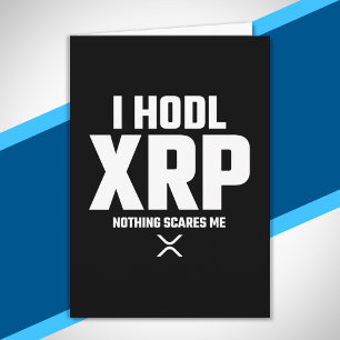 XRP Crypto Cryptocurrency Hodl XRP Funny Quote Kort