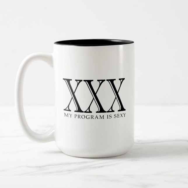 XXX är mitt program den sexiga kaffemuggen Två-Tonad Mugg (Vänster)
