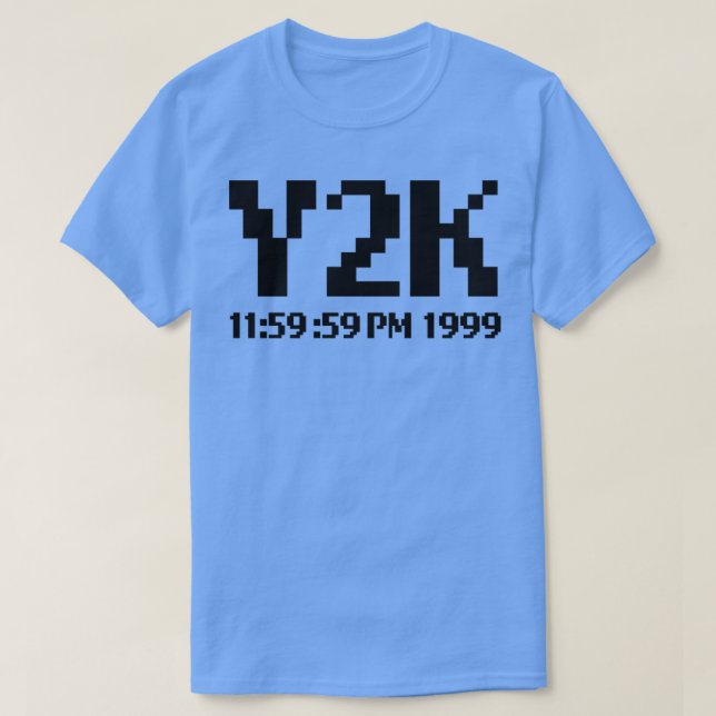 Y2K Celebrate överlevt Y2K Kryp-katastrofen T Shirt (Design framsida)