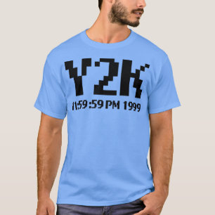 Y2K Celebrate överlevt Y2K Kryp-katastrofen T Shirt