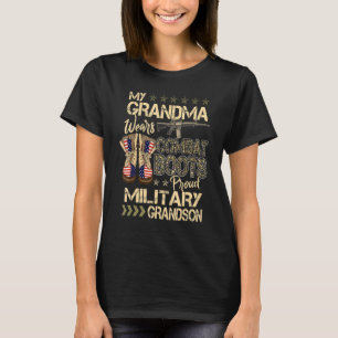 Y Grandma Wears Combat Boots Proud Military Grand T Shirt