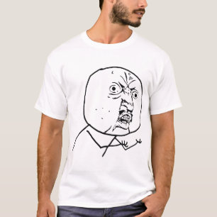 Y U ingen grabbskjorta T-shirt