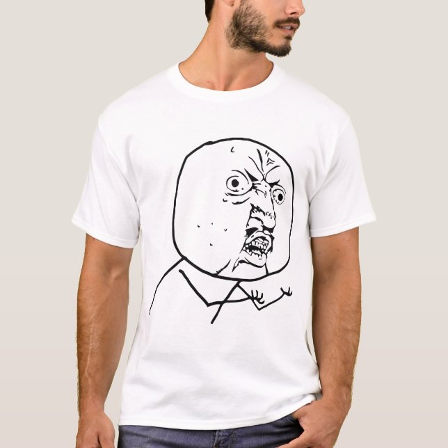 Y U ingen grabbskjorta T-shirt (Framsida)