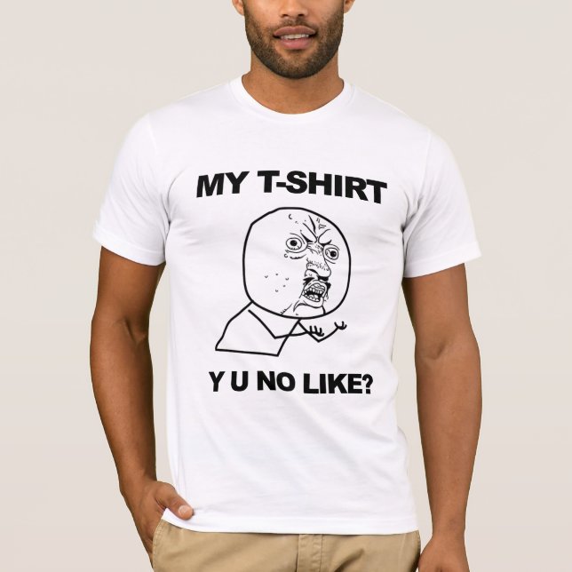 Y U INGEN NÅGOT LIKNANDE? T-SHIRT (Framsida)