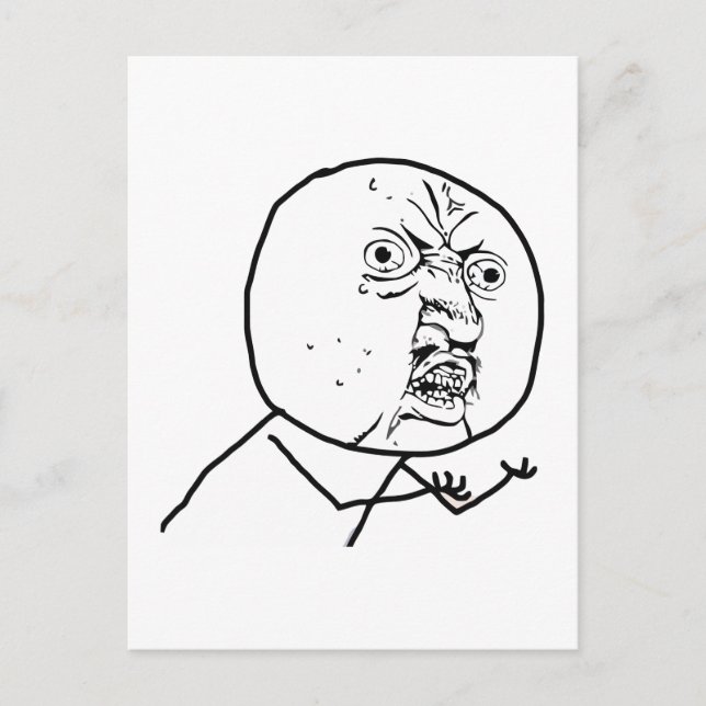 Y U NO (original) - vykort för Lodrät (Framsida)