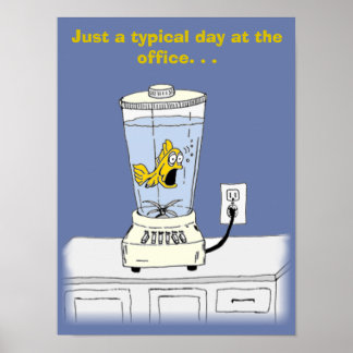 Ya Betcha, jag är Stressat! (Fisk i en blandare) Poster
