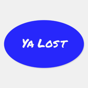 Ya Borttappad Bumper Sticker #5 Ovalt Klistermärke