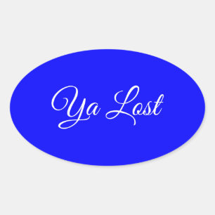 Ya Borttappad Bumper Sticker #5 Ovalt Klistermärke