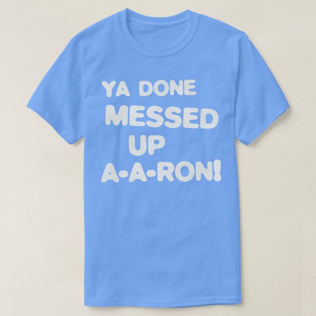 YA GJORDE AARON T SHIRT (Design framsida)