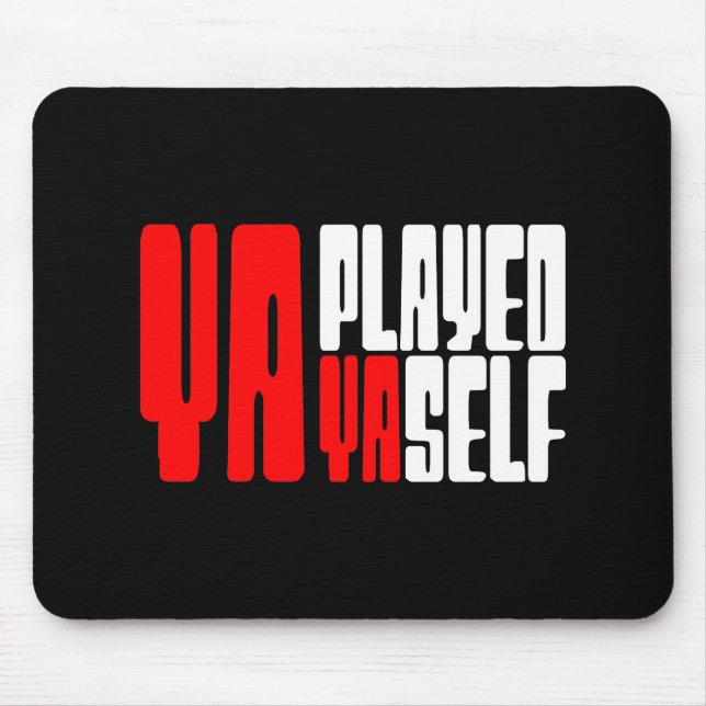 Ya Played Yaself Musmatta (Framsidan)