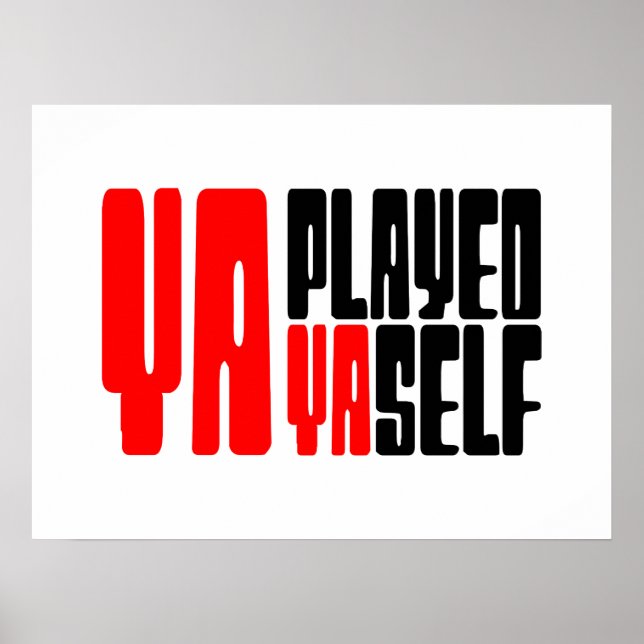 Ya Played Yaself Poster (Framsidan)