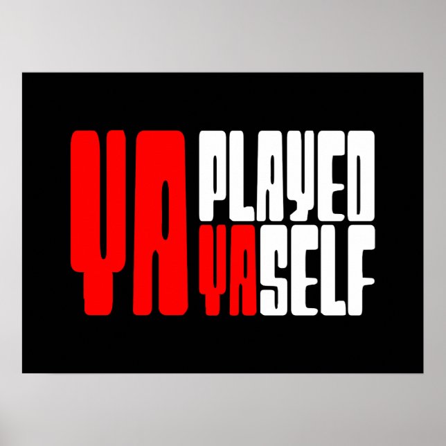 Ya Played Yaself Poster (Framsidan)
