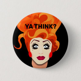 "Ya Tänka?" Drag Queen Catchfras-knapp Knapp