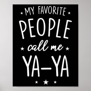 Ya-ya Tröja Present_ Mina Favoritpersoner Kallar M Poster