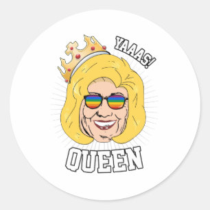 Yaaas Drottning - Hillary Clinton Pride - HBT - Runt Klistermärke