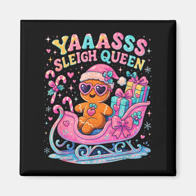 Yaas Sleigh Queen Cute Gingerbread Christmas Tee  Magnet (Framsidan)