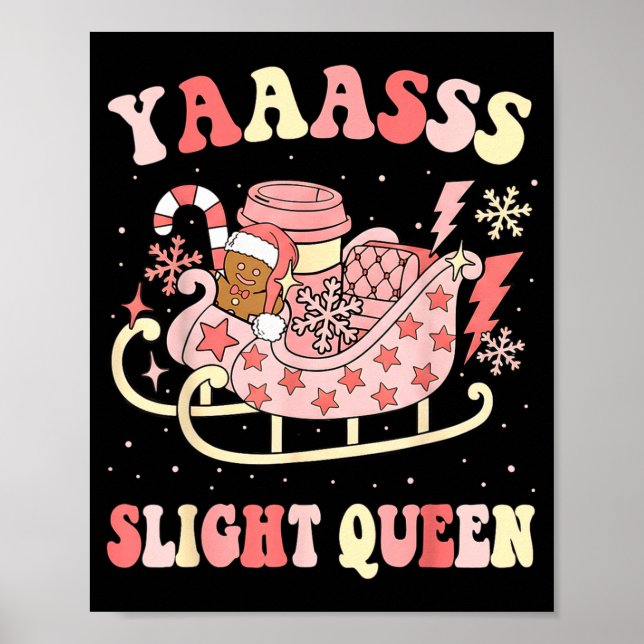 Yaas Sleigh Queen Sleigh Girl Matching Christmas P Poster (Framsidan)