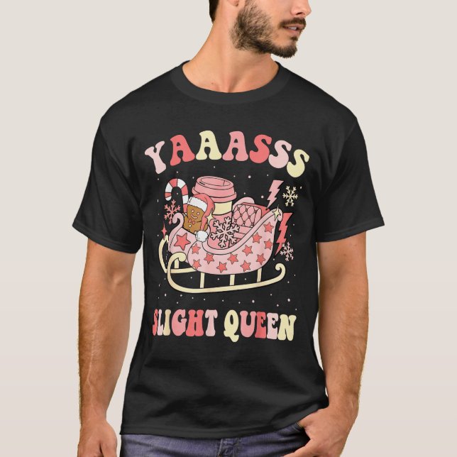 Yaas Sleigh Queen Sleigh Girl Matching Christmas P T Shirt (Framsida)