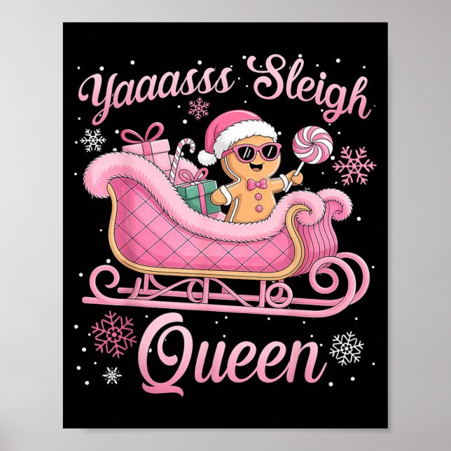 Yaas Sleigh Queen Sleigh Girl Matching Christmas  Poster (Framsidan)
