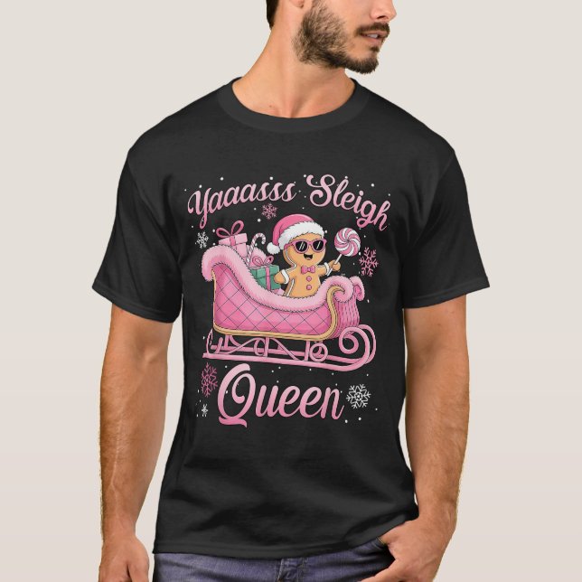 Yaas Sleigh Queen Sleigh Girl Matching Christmas  T Shirt (Framsida)