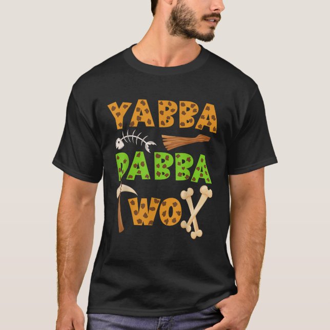 Yabba Dabba TWO Grottman Ancient Times 2nd Birthda T Shirt (Framsida)