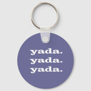 Yada.yada.yada. Nyckelring