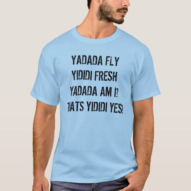 YADADAMEAN? T-SHIRT (Framsida)