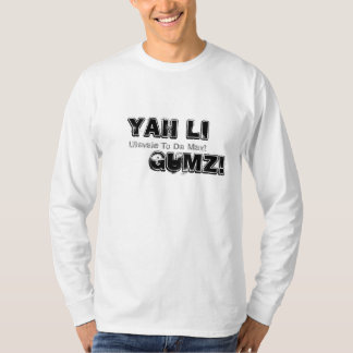 yahli      gumz! , Ulavale till max Da! T-shirt