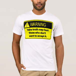yahs som sanning kan ont varning, undertecknar t-shirt