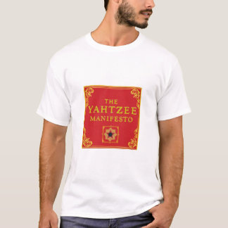 Yahtzee Manifesto T-Shirt