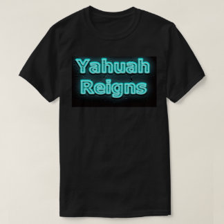 Yahuah härskar skjortan t-shirt