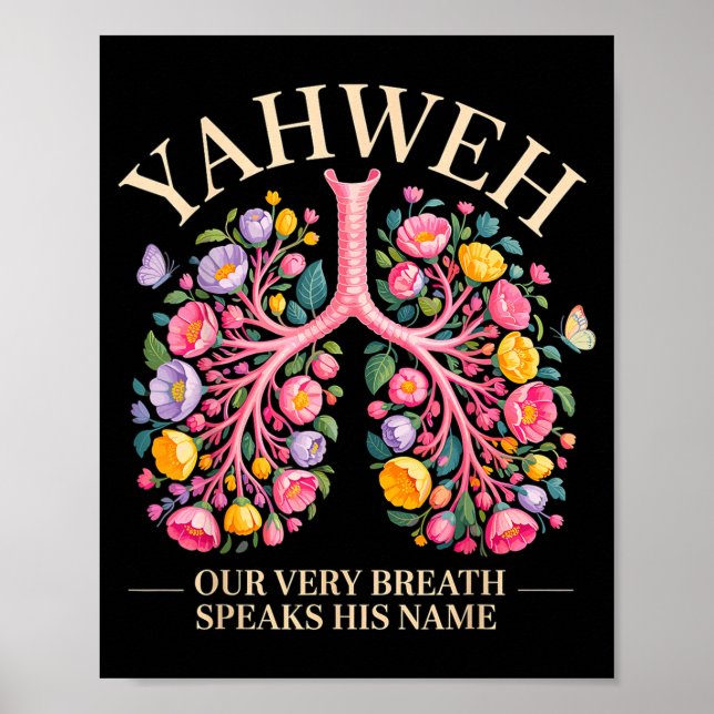 Yahweh Our Very Breath Speaks His Name Christian  Poster (Framsidan)