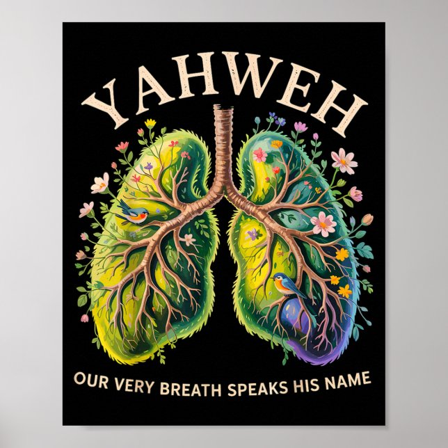 Yahweh Our Very Breath Speaks His Name Christian  Poster (Framsidan)