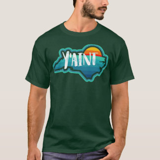 YAINT NC BOLD T SHIRT