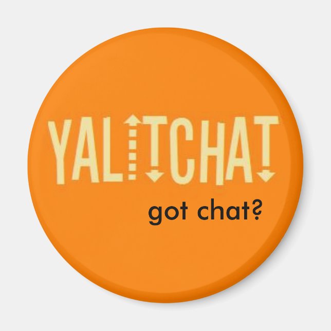 YALITCHAT "Har chatta?" Knappen orange (runda) Magnet (Framsidan)