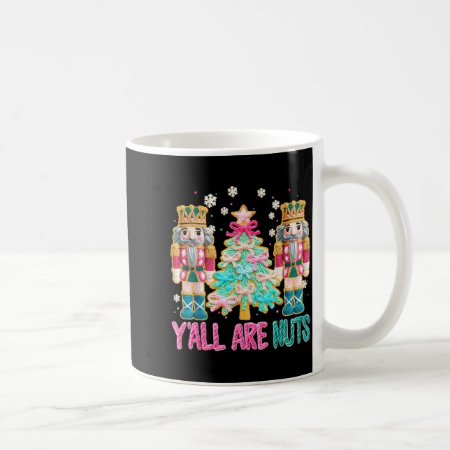 Y'all Are Nuts Nutcracker Crochet Christmas Funny  Kaffemugg (Höger)