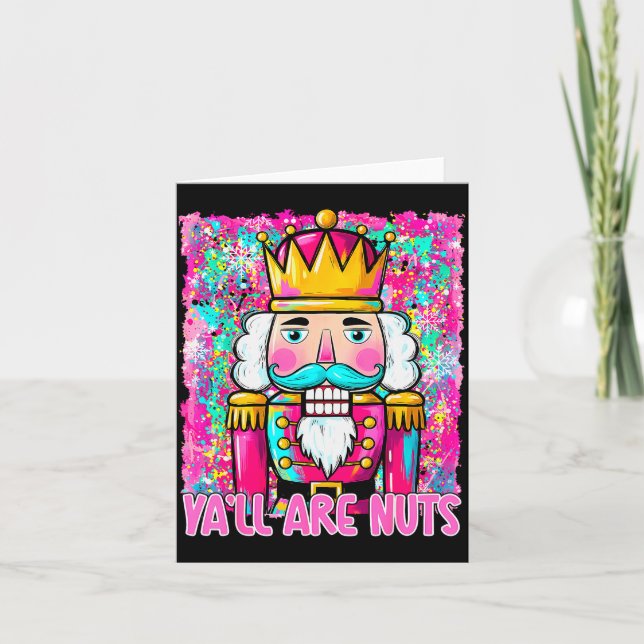 Y'all Are Nuts Nutcracker Merry Christmas Funny Xm Kort (Framsida)