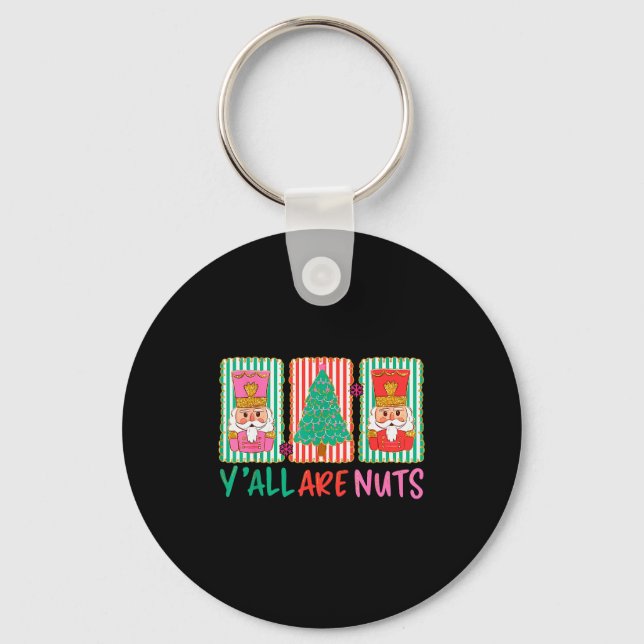 Y'all Are Nuts Nutcracker Merry Christmas Funny Xm Nyckelring (Framsida)