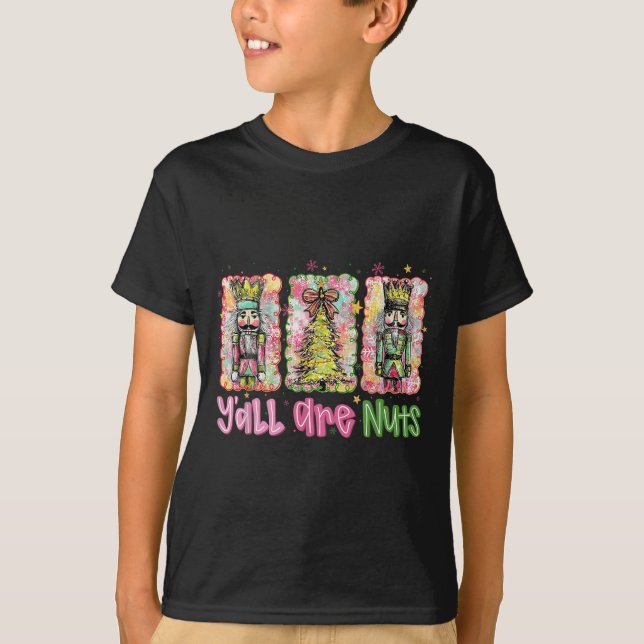Y'all Are Nuts Nutcracker Merry Christmas Funny Xm T Shirt (Framsida)