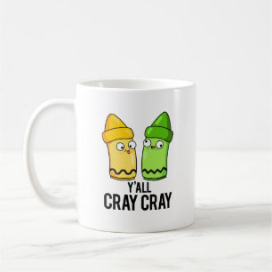 Yall Cray Cray Funny Crazy Crayon Pun Kaffemugg