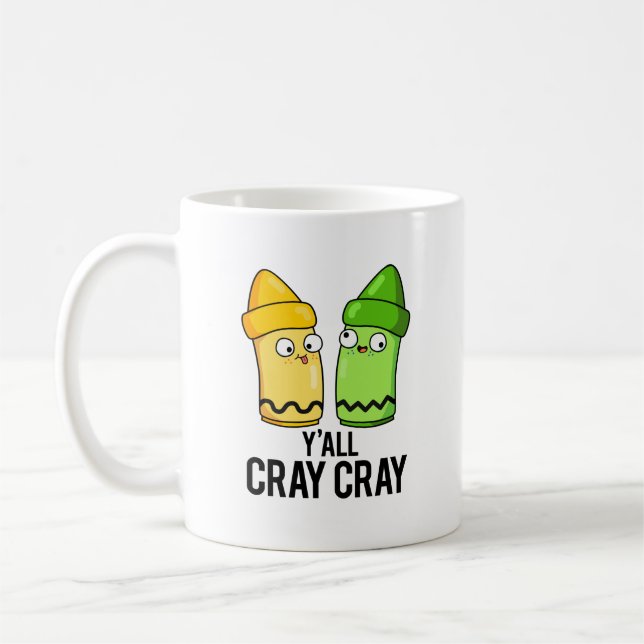 Yall Cray Cray Funny Crazy Crayon Pun Kaffemugg (Vänster)