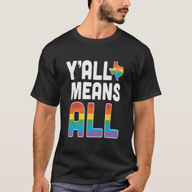 YAll Means All Essential T Shirt (Framsida)