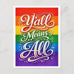 Y'all Means All HBTQ Pride Vykort